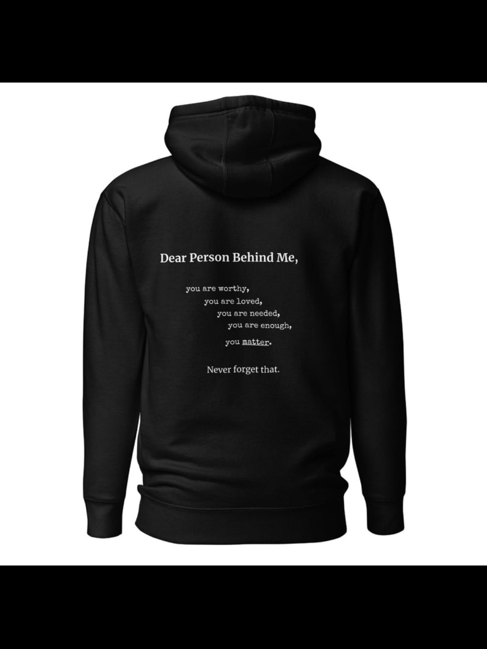 Black Men's Hoodie with 'Dear Person Behind Me' Motivational Back Print